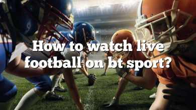 How to watch live football on bt sport?
