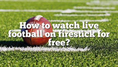 How to watch live football on firestick for free?