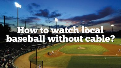 How to watch local baseball without cable?