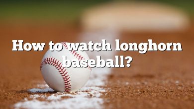 How to watch longhorn baseball?