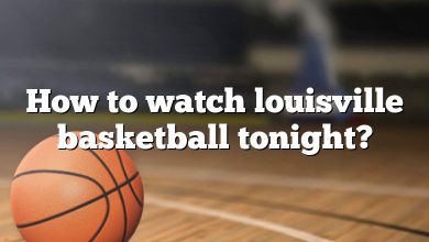 How to watch louisville basketball tonight?