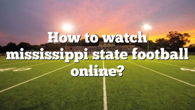 How to watch mississippi state football online?