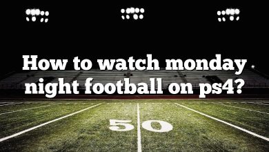 How to watch monday night football on ps4?