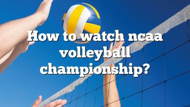 How to watch ncaa volleyball championship?