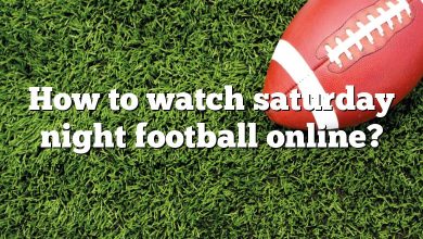 How to watch saturday night football online?