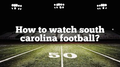 How to watch south carolina football?