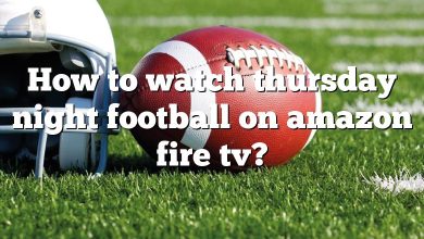 How to watch thursday night football on amazon fire tv?