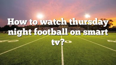 How to watch thursday night football on smart tv?