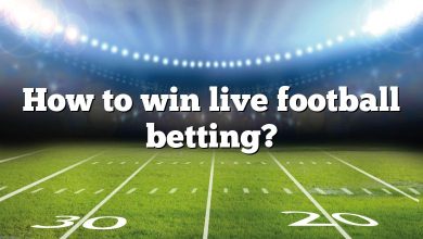 How to win live football betting?