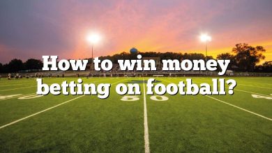 How to win money betting on football?