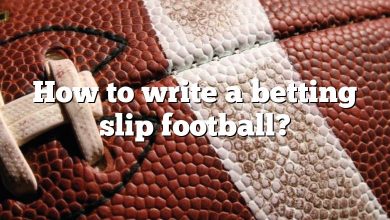 How to write a betting slip football?