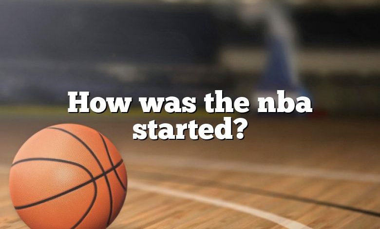 How was the nba started?