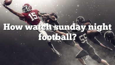 How watch sunday night football?