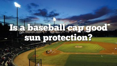 Is a baseball cap good sun protection?
