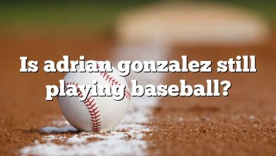 Is adrian gonzalez still playing baseball?