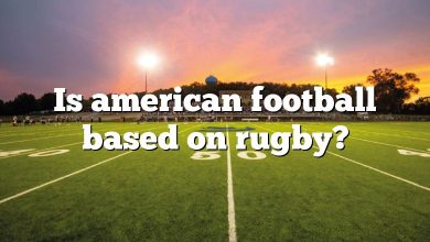 Is american football based on rugby?