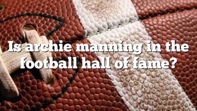 Is archie manning in the football hall of fame?