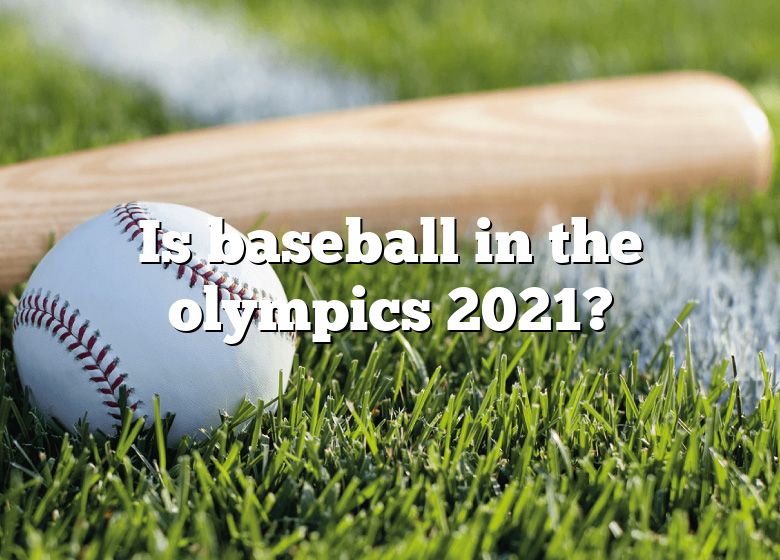 Is Baseball In The Olympics 2021? DNA Of SPORTS