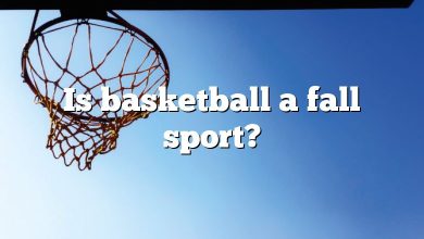 Is basketball a fall sport?