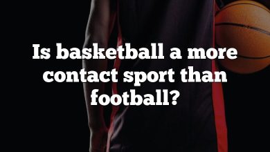 Is basketball a more contact sport than football?