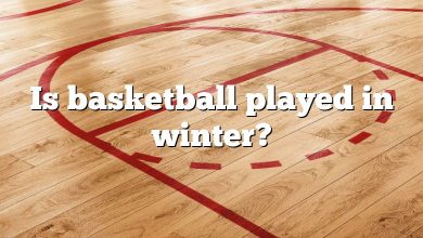 Is basketball played in winter?