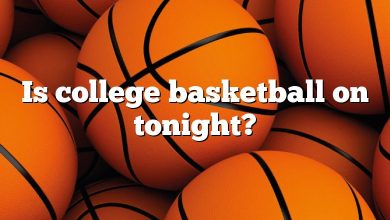 Is college basketball on tonight?
