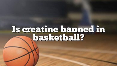 Is creatine banned in basketball?