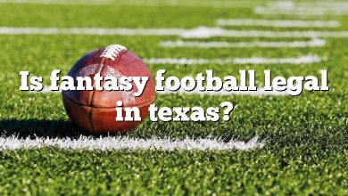 Is fantasy football legal in texas?