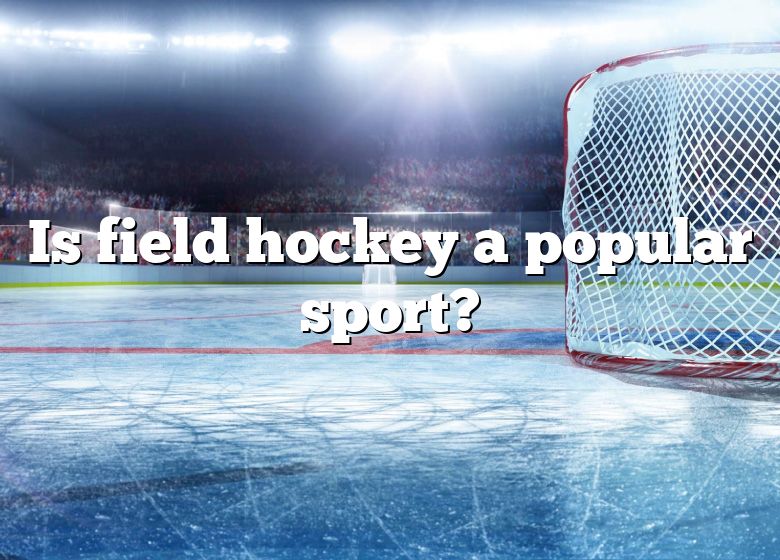 is-field-hockey-a-popular-sport-dna-of-sports