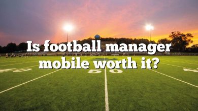 Is football manager mobile worth it?