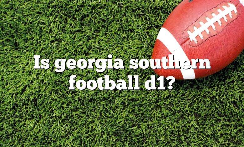 Is georgia southern football d1?