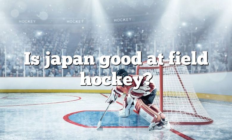 Is japan good at field hockey?