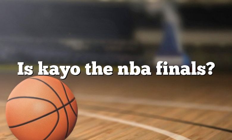 Is kayo the nba finals?