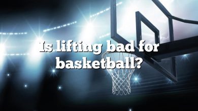 Is lifting bad for basketball?