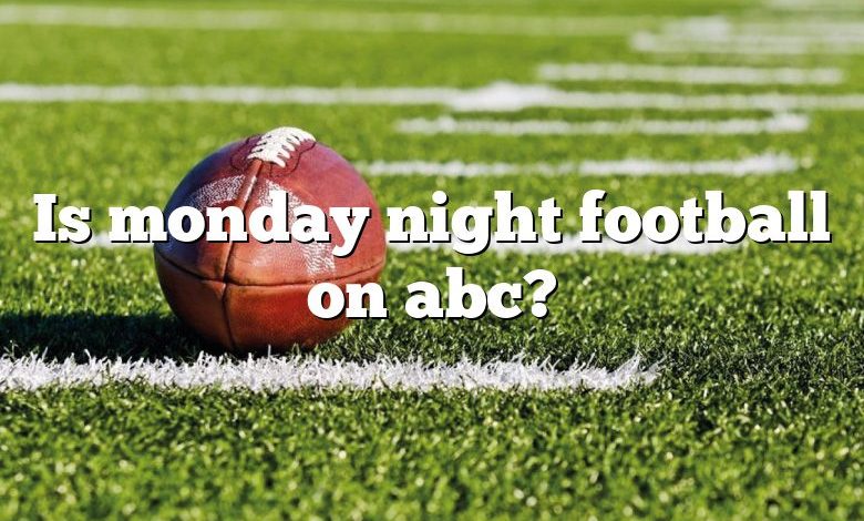 Is monday night football on abc?