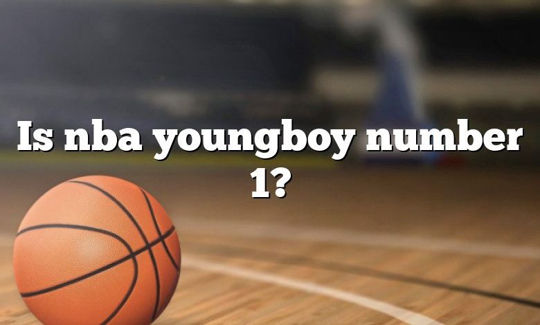 Is nba youngboy number 1?