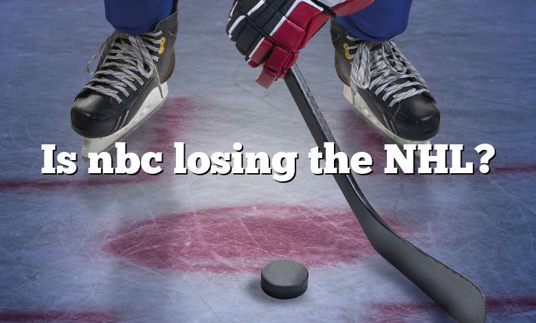 Is nbc losing the NHL?