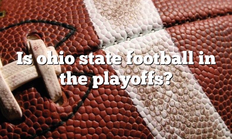 Is ohio state football in the playoffs?