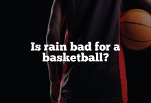 Is rain bad for a basketball?