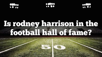 Is rodney harrison in the football hall of fame?