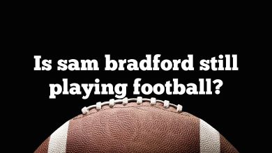 Is sam bradford still playing football?
