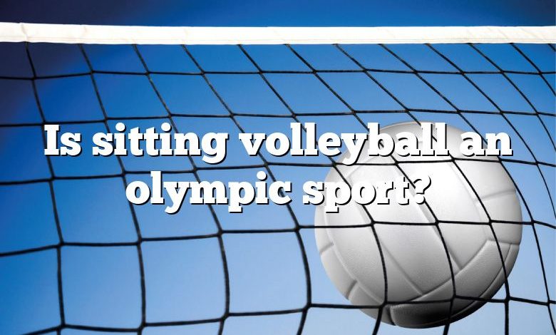 Is sitting volleyball an olympic sport?