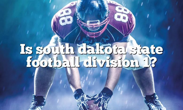 Is south dakota state football division 1?