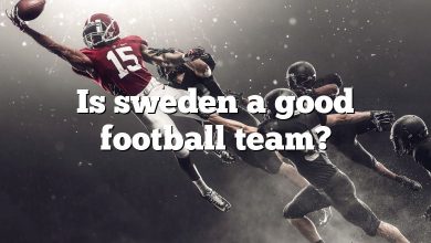 Is sweden a good football team?