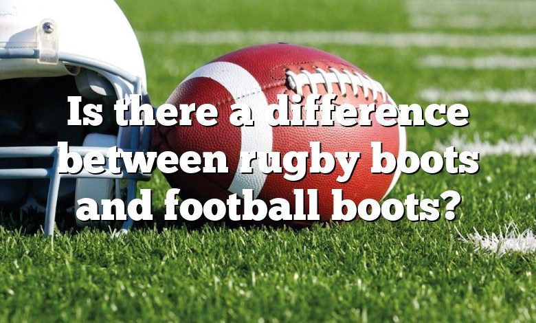 Is there a difference between rugby boots and football boots?