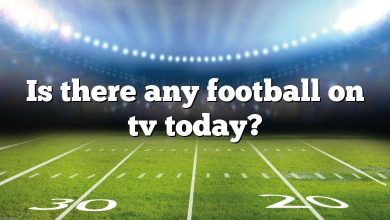 Is there any football on tv today?