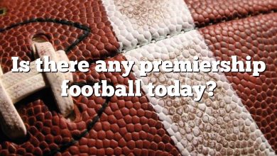 Is there any premiership football today?