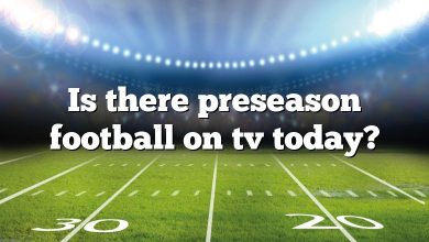 Is there preseason football on tv today?