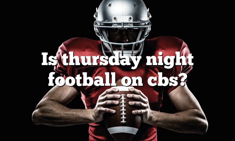 Is thursday night football on cbs?