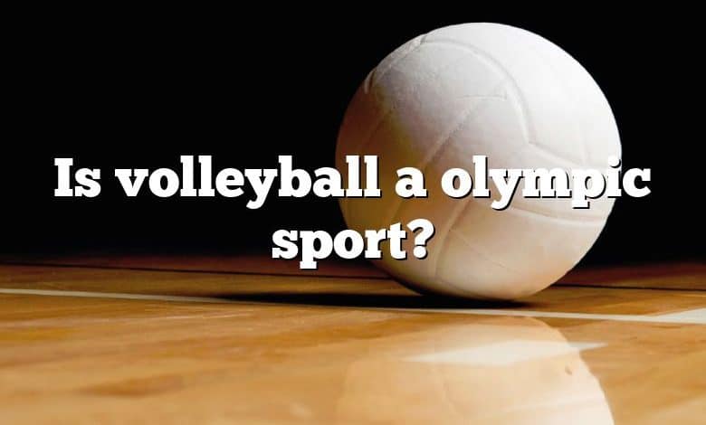 Is volleyball a olympic sport?